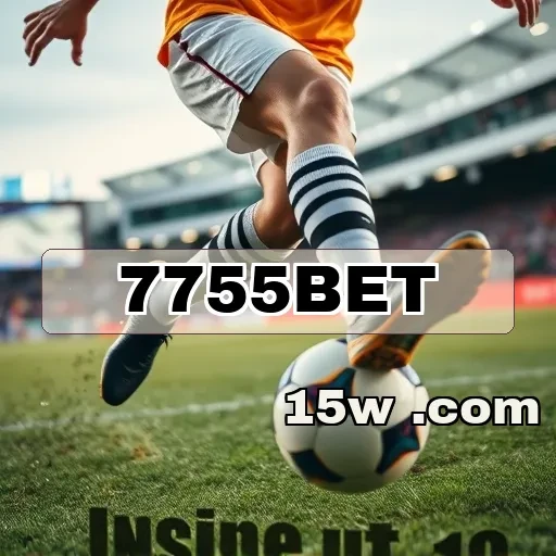 7755bet: Solução Completa para Apostar em Eventos Esportivos